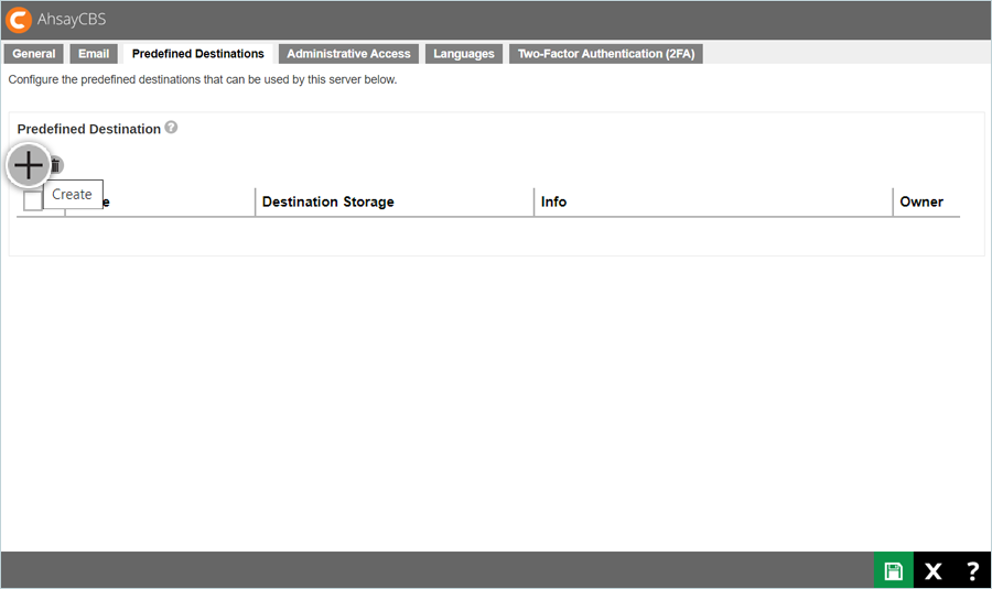 Ahsay Data Guide - Create predefined destination screen