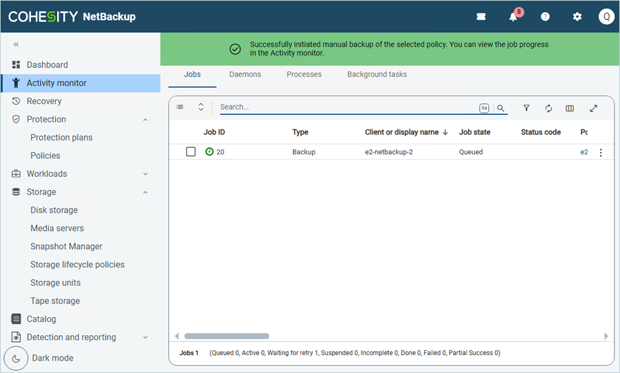 Click Activity Monitor to observe backup job progress and status